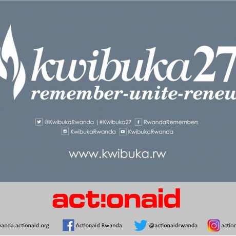 Actionaid Rwanda join Rwandans to commemorate genocide against Tutsi